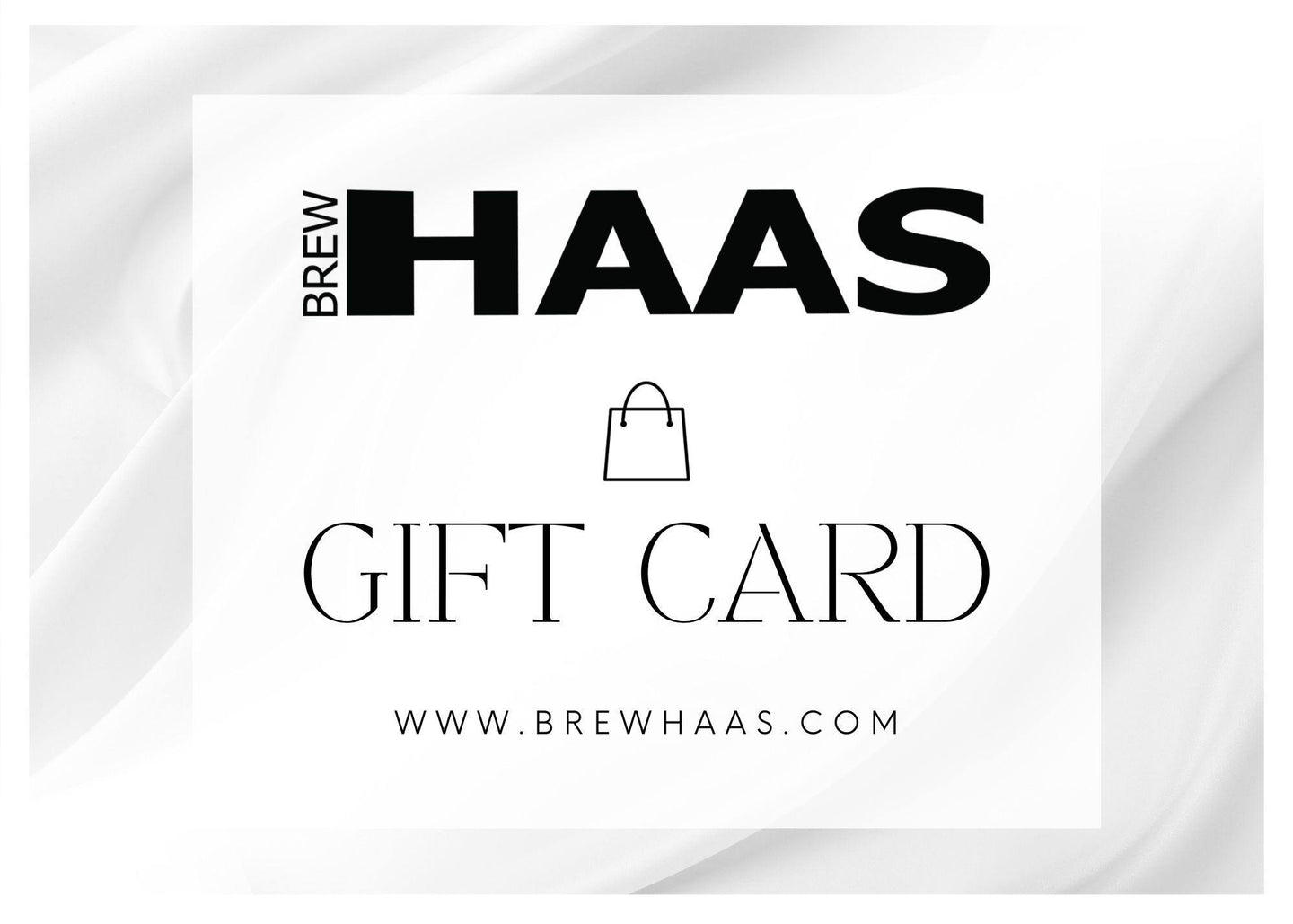 BREW HAAS Gift Card - BREW HAAS